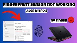 Fingerprint Sensor Not Working Problem Fix Acer Nitro 5 easy Fix [upl. by Attenweiler]