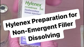 Hylenex Hyaluronidase Preparation for NonEmergent Hylauronic Acid Filler Dissolving [upl. by Stenger]