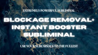 Remove Blockages INSTANTLY with This Subliminal Booster Law of Assumption  Blockage Removal ✨ [upl. by Cyna]