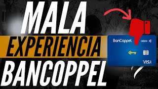 Mala Experiencia Con La Tarjeta De Credito BanCoppel [upl. by Aikmat]