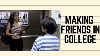 HOW TO MAKE FRIENDS IN COLLEGE [upl. by Shaffert]