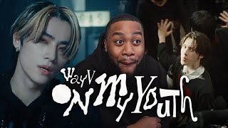 WayV 威神V On My Youth 遗憾效应 MV Reaction [upl. by Ehrlich]