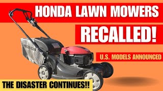 Honda Announces US Lawn Mower Recall  HRN216 HRX217 GCV170 GCV200 [upl. by Nileuqcaj]