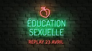 ÉDUCATION SEXUELLE 🍑 replay 2304 [upl. by Yelbmik]