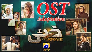 Khaie  OST Adaptation  Zeb Bangash  Ft Faysal Quraishi Durefishan Saleem [upl. by Airbmac]