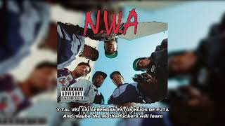 NWA  Parental Discretion Iz Advised Lyrics Español  Ingles [upl. by Otit579]