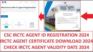 CSC IRCTC AGENT ID REGISTRATION  IRCTC AGENT CERTIFICATE DOWNLOAD  ID VALIDITY csc cscvle cscin [upl. by Aryad]