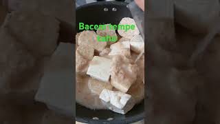 Bacem tempe tahu mantuul [upl. by Rumney42]