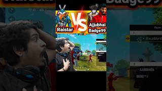 Raistar vs Ajju Bhai amp Badge 99 😱🔥 RaiStar Badge99ff TotalGaming093 shorts youtubeshorts [upl. by Marih]