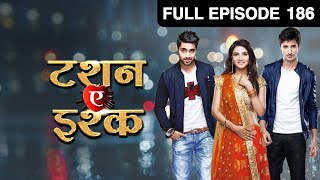 क्या Twinkle होगी arrest  Tashan E Ishq  Episode 186  Zee TV [upl. by Hertha]