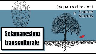 Sciamanesimo Transculturale CoreShamanism [upl. by Crescint291]