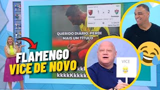 ZOEIRA SEM LIMITES FLAMENGO VICE e MUITA ZOAÇÃO AO VIVO no JOGO ABERTO  FLAMENGO 1X2 FLUMINENSE [upl. by Uphemia422]