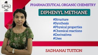 Diphenylmethane structure synthesis physical amp chemical properties derivatives and uses tamil [upl. by Ariaz83]