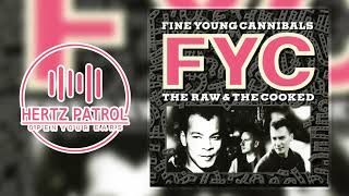 Fine Young Cannibals Get You Down 432hz [upl. by Yl]