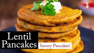 Savory Lentil Pancakes  Eggless Vegan Pancakes [upl. by Friday]