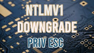 NTLMv1 Downgrade Active Directory Privilege Escalation Tutorial [upl. by Austina661]