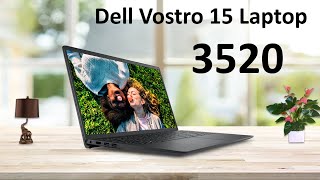 Dell Vostro 3520 laptop ⚡ New Launched Core i5 12th Gen Laptop Exclusive new Laptop 2023 [upl. by Weisbart902]