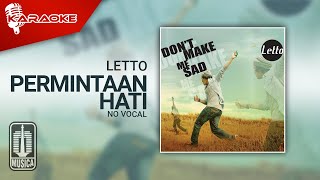 Letto  Permintaan Hati Official Karaoke Video  No Vocal [upl. by Galen]