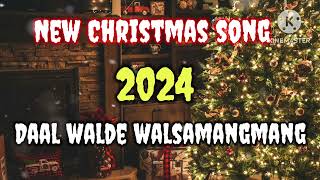 NEW GARO CHRISTMAS SONG 🎄  DAAL WALDE WALSAMANGMANG 🎄🎁 [upl. by Cochrane822]