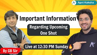 Important Information Regarding Upcoming One Shot  By GB Sir [upl. by Lifton121]