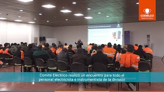 Encuentro de Personal Electricista e Instrumentista Radomiro Tomic [upl. by Down489]