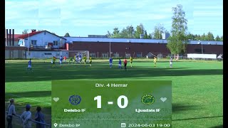 Delsbo IF vs Ljusdals IF  Hemma [upl. by Enyawd]