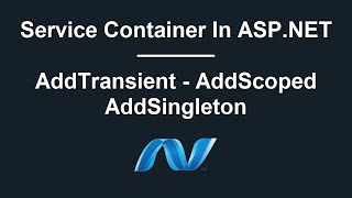 Add Services in ASPNET Core AddTransient vs AddScoped vs AddSingleton  What is the Difference [upl. by Huntley512]