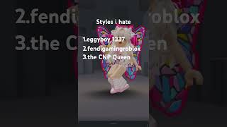 Styles I Hate In Roblox 🤢 [upl. by Yelha]