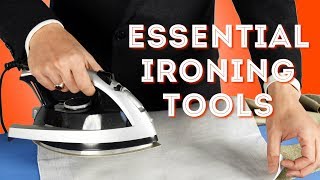 Essential Ironing Tools  Part I  How To Iron Like A Pro At Home  Gentlemans Gazette [upl. by Taggart]