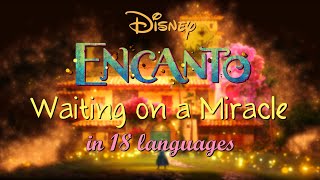 Encanto  Waiting on a Miracle Multilanguage [upl. by Aicatsanna]