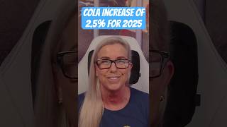 💵 💰 COLA Increase for 2025 💵💰 [upl. by Asiilanna]