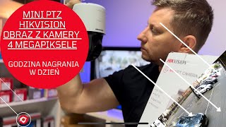 Kamera Mini PTZ Hikvision od 650 PLN 4 mpx sterowanie  obraz dzień [upl. by Ennadroj]