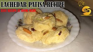 Lachedar patisa recipe bilkul Aasan tarika  Patisa recipe at home by Kitchen with shanaz [upl. by Ailices354]