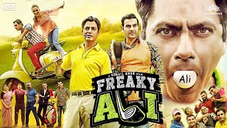 Freaky Ali 2016 Hindi Comedy Full Movie  Nawazuddin Siddiqui Amy Jackson Jackie Shroff [upl. by Ulberto]