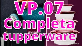 VP 072024 COMPLETA TUPPERWARE  jo Tupperware [upl. by Idnic]