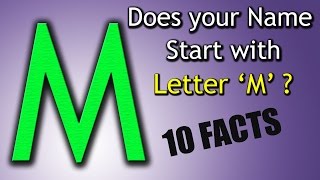 10 Facts about the People whose name starts with Letter M  Personality Traits [upl. by Chao]