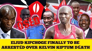 FINALLY ELIUD KIPCHOGE TO BE ARREST£D OVER KELVIN KIPTUM DEATH [upl. by Aimerej]