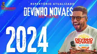 DEVINHO NOVAES 2024 NO FLUXO E CONVIDADOS [upl. by Ahsiner]