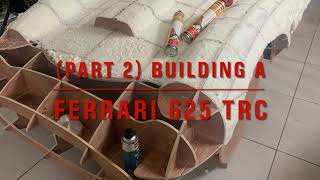 Making a Ferrari 625 TRC Testarossa Part 2 [upl. by Tamera]