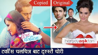 quotLove Stationquot Full Movie Copied From Turkish Movie quotHer Sey Asktanquot  Kalidas  Nepali Movie 2020 [upl. by Sardella]