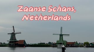 Zaanse Schans Netherlands [upl. by Filipe]