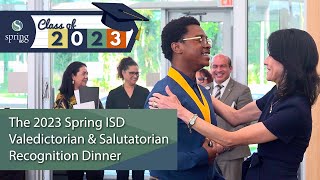 The 2023 Spring ISD Valedictorian amp Salutatorian Recognition Dinner [upl. by Nahtaneoj]