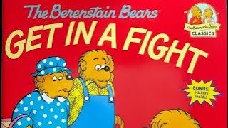 The Berenstain Bears Get In A Fight Read Aloud [upl. by Ahcorb]