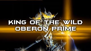 KING OF THE WILD  AN OBERON PRIME TRIBUTE [upl. by Winifield302]