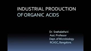 Industrial production of Organic acids Acetic acid and Lactic acid [upl. by Geldens]