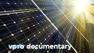 The rise of solar energy  VPRO documentary  2008 [upl. by Yelsnit498]