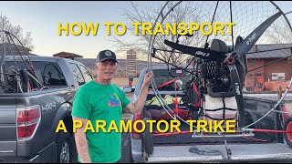 How To Transport a Paramotor Trike [upl. by Ingham]