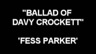 Ballad Of Davy Crockett  Fess Parker [upl. by Bridwell]