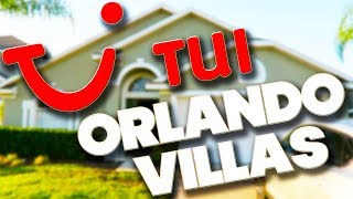 TUI  ORLANDO VILLA TOUR  GLENBROOK RESORT  FLORIDA [upl. by Biron]