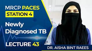 Newly Diagnosed TB  MRCP Paces  Station 4  Lecture43 [upl. by Ari]